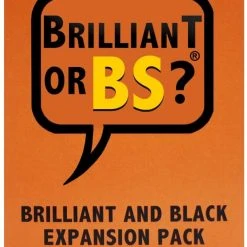 (Self-Published) Board Games Brilliant Or BS?: Brilliant And Black Expansion Pack