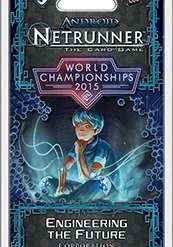 Fantasy Flight Games Android: Netrunner - World Championships 2015: Engineering The Future