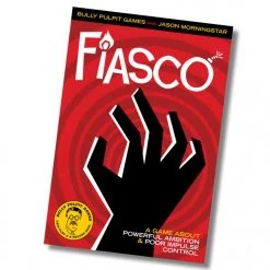 Bully Pulpit Games May 23-29, 2022 Fiasco (New Edition)