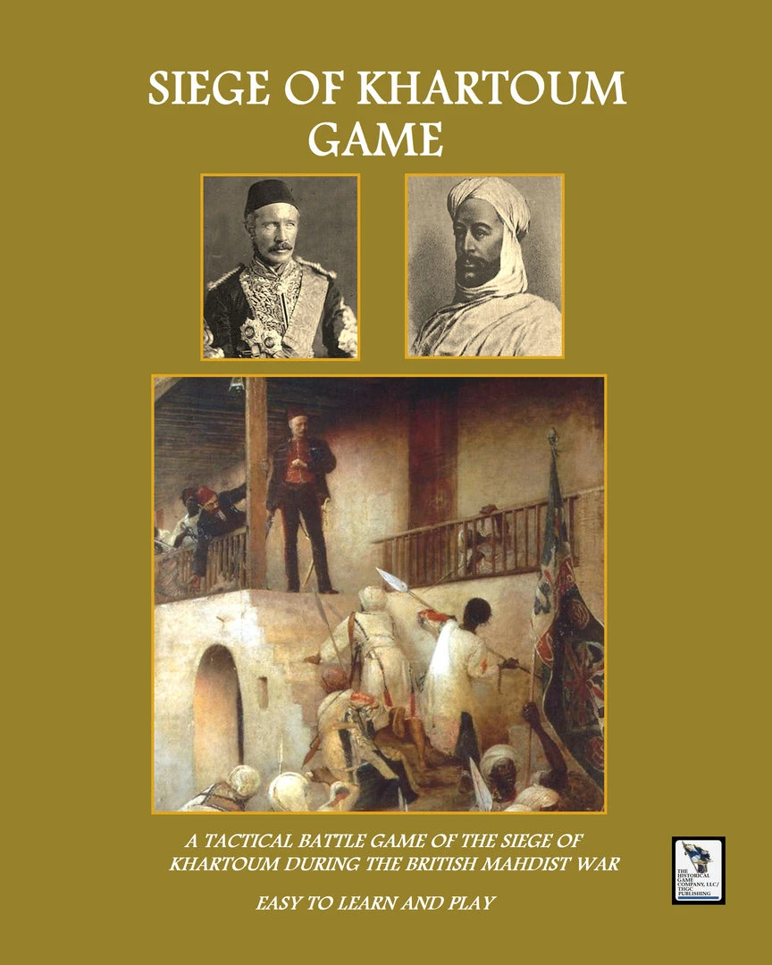 The Historical Game Company Siege Of Khartoum (THGC Edition) 1 The Historical Game Company Siege Of Khartoum (THGC Edition)