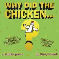 Play Again Games LLC Board Games Why Did The Chicken...?